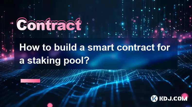 How to build a smart contract for a staking pool? How to build a smart contract for a staking pool?