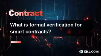 What is formal verification for smart contracts?