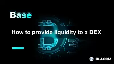 How to provide liquidity to a DEX How to provide liquidity to a DEX