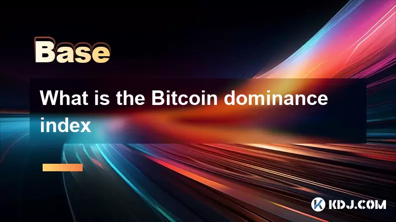 Was ist der Bitcoin Dominanzindex Was ist der Bitcoin Dominanzindex