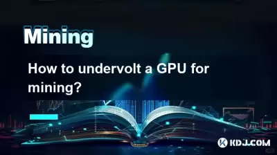 How to undervolt a GPU for mining?
