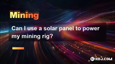 Can I use a solar panel to power my mining rig?