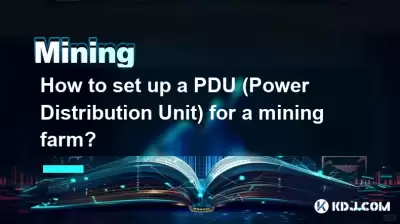 How to set up a PDU (Power Distribution Unit) for a mining farm?