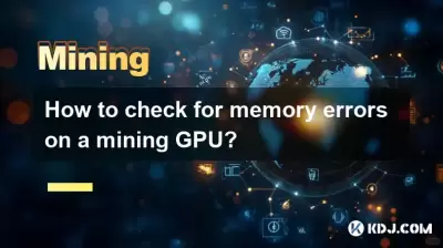 How to check for memory errors on a mining GPU? How to check for memory errors on a mining GPU?