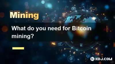What do you need for Bitcoin mining? What do you need for Bitcoin mining?