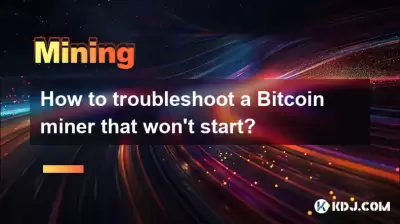 Wie kann man einen Bitcoin -Berbergnis beheben, der nicht beginnt?