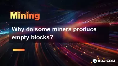 Why do some miners produce empty blocks? Why do some miners produce empty blocks?