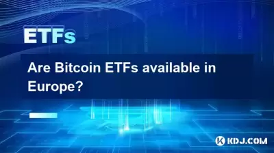 Sind Bitcoin ETFs in Europa erhältlich? Sind Bitcoin ETFs in Europa erhältlich?