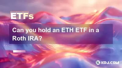 Pouvez-vous tenir un ETH ETF dans un Roth IRA? Pouvez-vous tenir un ETH ETF dans un Roth IRA?
