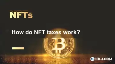 Comment fonctionnent les taxes NFT? Comment fonctionnent les taxes NFT?