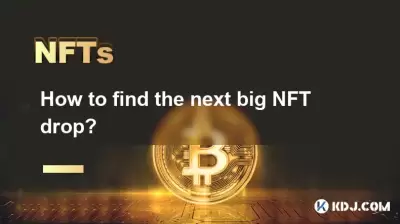 Wie finde ich den nächsten großen NFT -Tropfen?