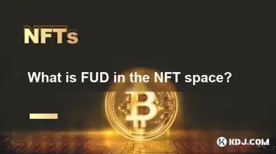 Qu'est-ce que FUD dans l'espace NFT? Qu'est-ce que FUD dans l'espace NFT?