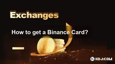 How to get a Binance Card?