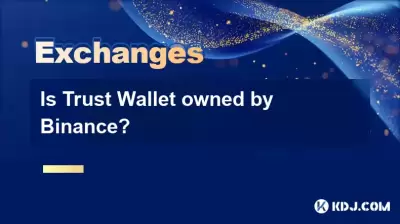 Is Trust Wallet owned by Binance?