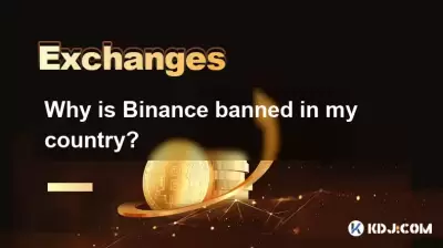 Why is Binance banned in my country?