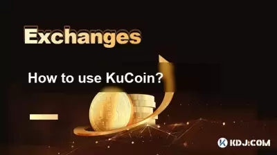 How to use KuCoin?