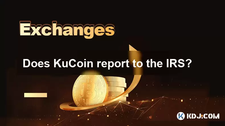 Kucoin은 IRS에보고합니까? Kucoin은 IRS에보고합니까?