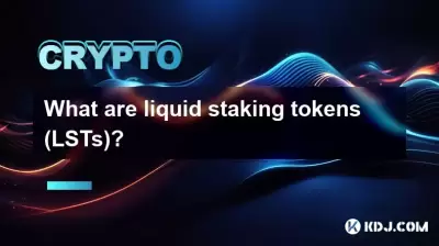 Que sont les jetons de jalonnement liquide (LST)? Que sont les jetons de jalonnement liquide (LST)?