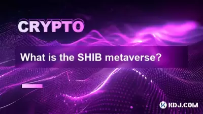 Was ist die Shib -Metaverse? Was ist die Shib -Metaverse?