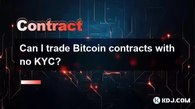 Can I trade Bitcoin contracts with no KYC?