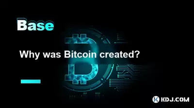 为什么创建Bitcoin? 为什么创建Bitcoin?