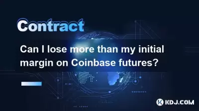 Can I lose more than my initial margin on Coinbase futures?
