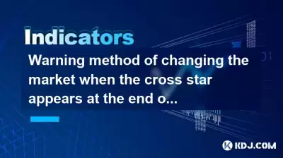 Warnmethode zur Veränderung des Marktes, wenn der Kreuzstern am Ende des Trends erscheint