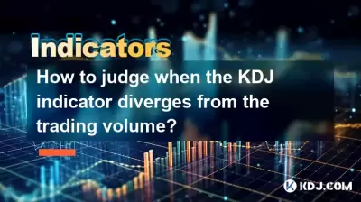 Wie kann man beurteilen, wann der KDJ -Indikator vom Handelsvolumen abweicht?
