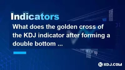 Was zeigt das goldene Kreuz des KDJ -Indikators nach der Bildung eines doppelten Bodens in der überverkauften Zone an?