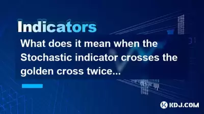 Was bedeutet es, wenn der stochastische Indikator das goldene Kreuz zweimal über 50 überschreitet?