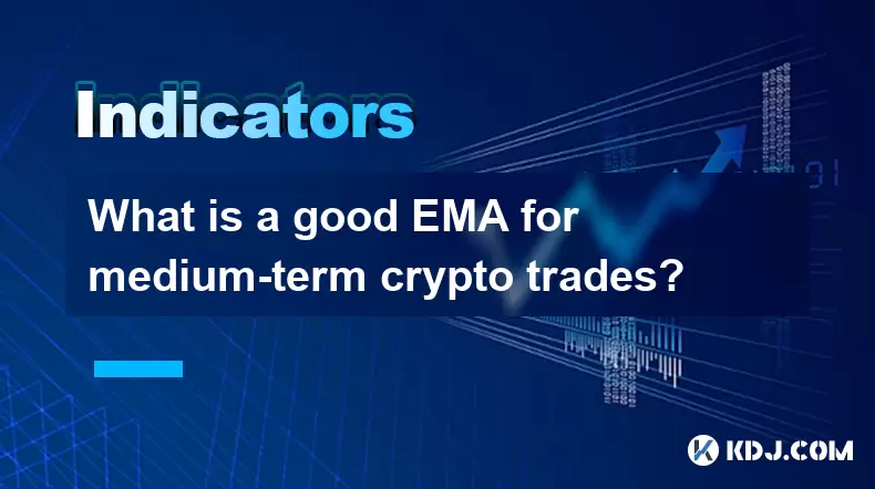 Was ist eine gute EMA für mittelfristige Kryptohandel? Was ist eine gute EMA für mittelfristige Kryptohandel?