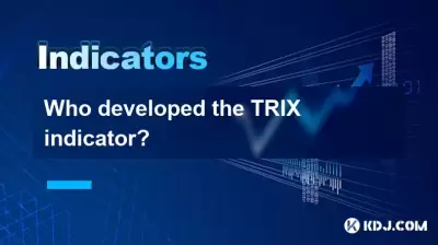 Who developed the TRIX indicator? Who developed the TRIX indicator?