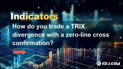 제로 라인 크로스 확인으로 트릭스 발산을 어떻게 거래합니까? 제로 라인 크로스 확인으로 트릭스 발산을 어떻게 거래합니까?