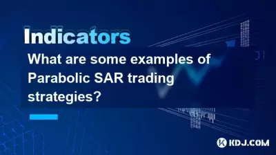 Was sind einige Beispiele für parabolische SAR -Handelsstrategien?