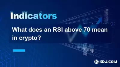 What does an RSI above 70 mean in crypto? What does an RSI above 70 mean in crypto?