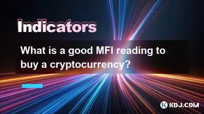 cryptocurrency를 구매하기위한 좋은 MFI 읽기는 무엇입니까? cryptocurrency를 구매하기위한 좋은 MFI 읽기는 무엇입니까?