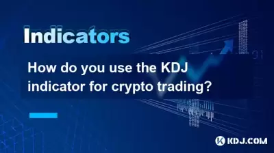 Wie verwenden Sie den KDJ -Indikator für den Kryptohandel?
