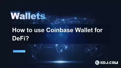 Comment utiliser le portefeuille Coinbase pour Defi?