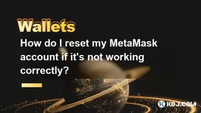 How do I reset my MetaMask account if it's not working correctly?