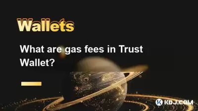 What are gas fees in Trust Wallet?