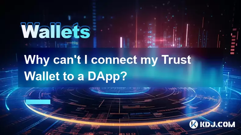 Warum kann ich meine Vertrauensbrieftasche nicht mit einem DAPP anschließen? Warum kann ich meine Vertrauensbrieftasche nicht mit einem DAPP anschließen?