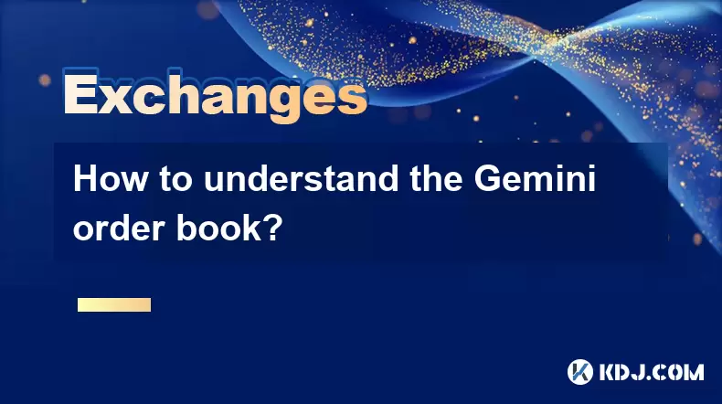 Comment comprendre le carnet de commandes Gemini? Comment comprendre le carnet de commandes Gemini?