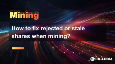 How to fix rejected or stale shares when mining?