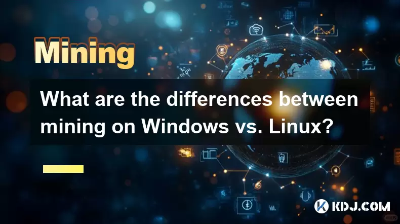 Was sind die Unterschiede zwischen dem Mining unter Windows und Linux? Was sind die Unterschiede zwischen dem Mining unter Windows und Linux?