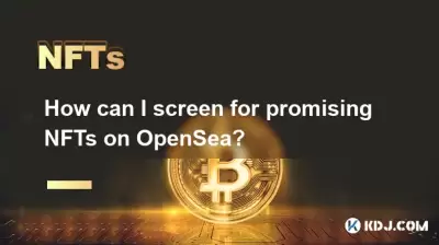 OpenSea에서 유망한 NFT를 선별하려면 어떻게해야합니까?