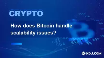 Wie behandelt Bitcoin Skalierbarkeitsprobleme?