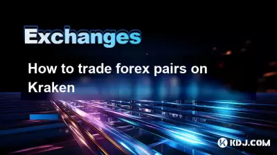 How to trade forex pairs on Kraken