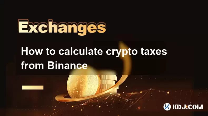 How to calculate crypto taxes from Binance How to calculate crypto taxes from Binance