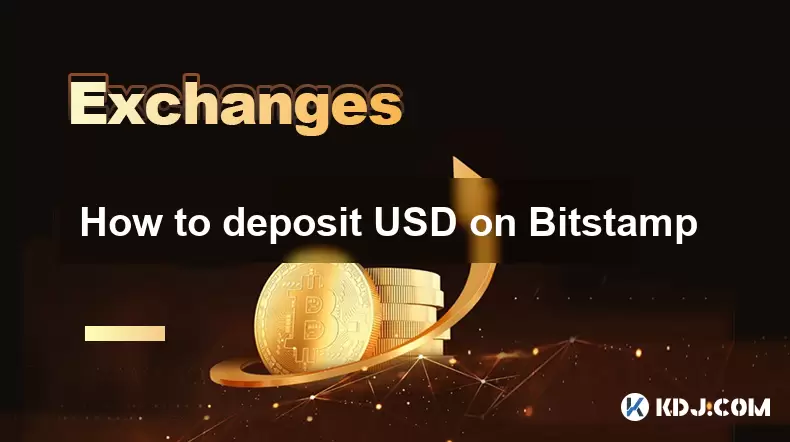 如何将美元存入Bitstamp 如何将美元存入Bitstamp