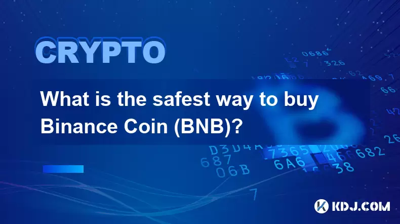 Was ist der sicherste Weg, um Binance Coin (BNB) zu kaufen? Was ist der sicherste Weg, um Binance Coin (BNB) zu kaufen?